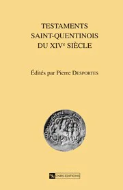 Testaments saint-quentinois du XIVe siècle - Vins Rouges Harmonieux pour Chaque Occasion
